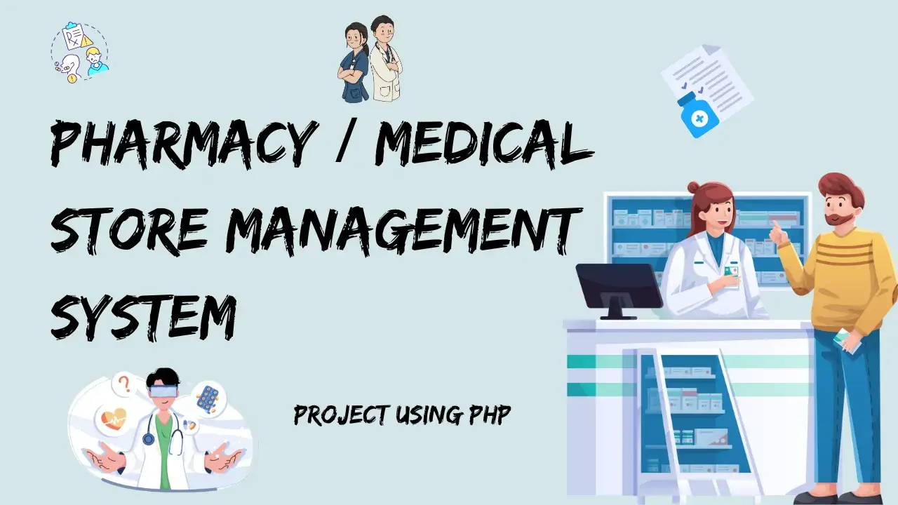 Pharmacy Medical Store Management System